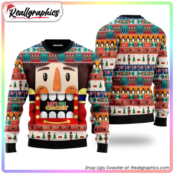 nutcracker lets get crackin ugly christmas sweater, christmas gift ideas