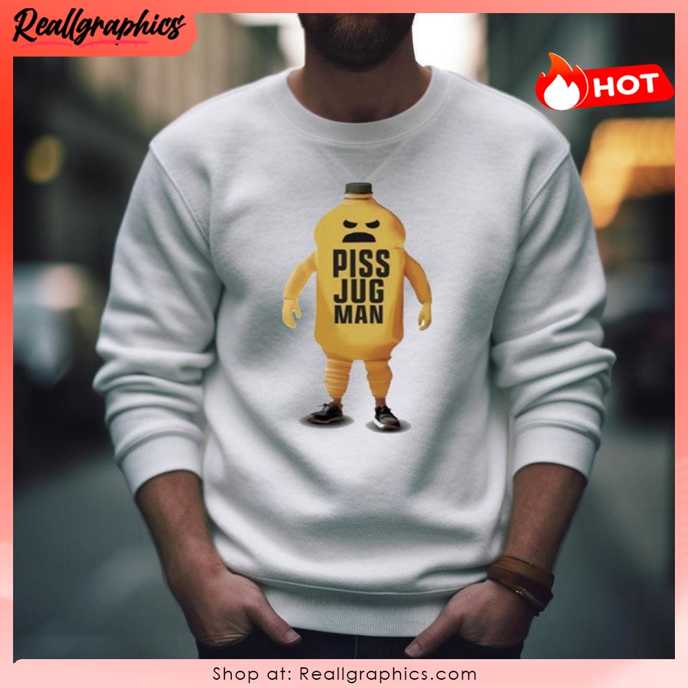 piss jugman t shirt