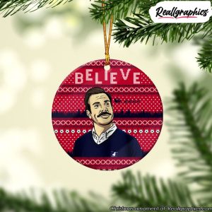 ted-lasso-believe-chirstmas-ornament-1