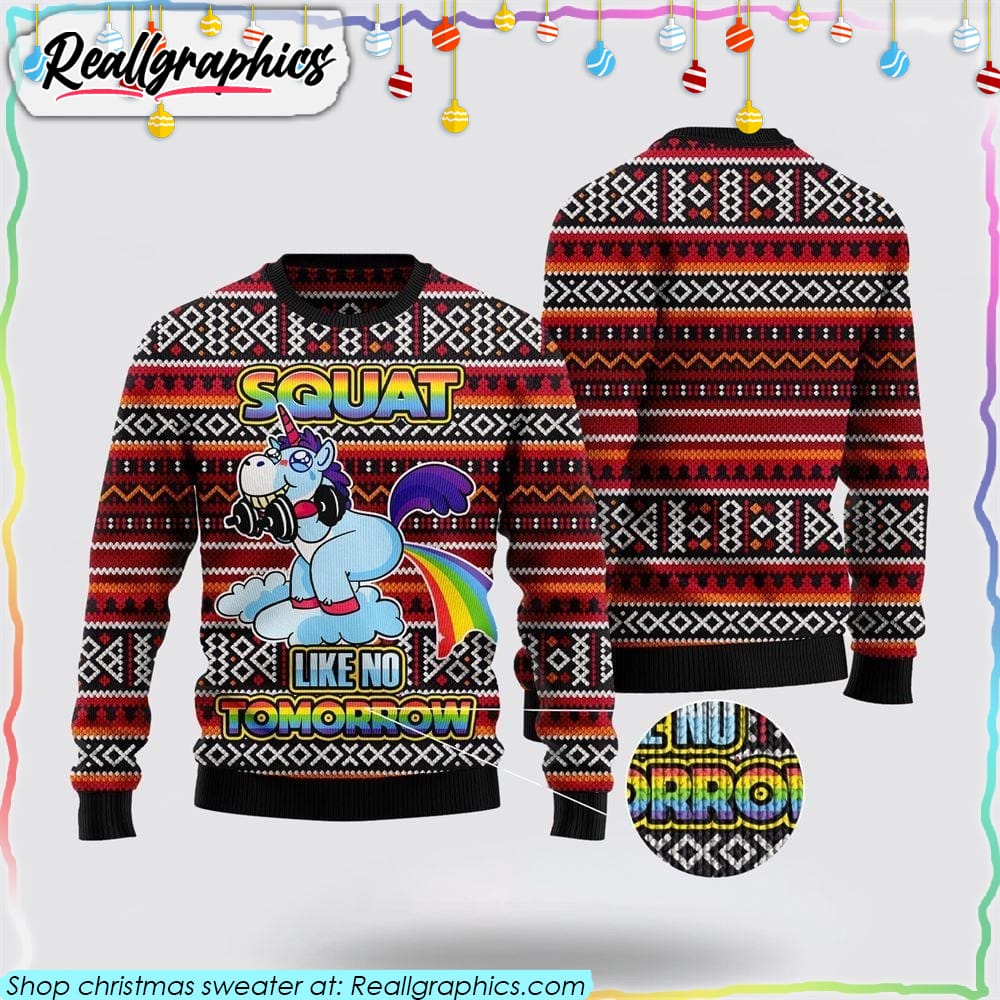 unicorn-squat-like-no-tomorrow-3d-printed-christmas-sweater-sweatshirt-3