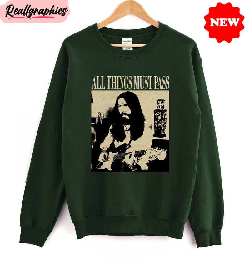 all things must pass shirt, retro movie short sleeve sweater