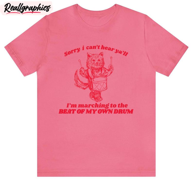 beat of my own drum shirt, cat meme crewneck unisex t shirt