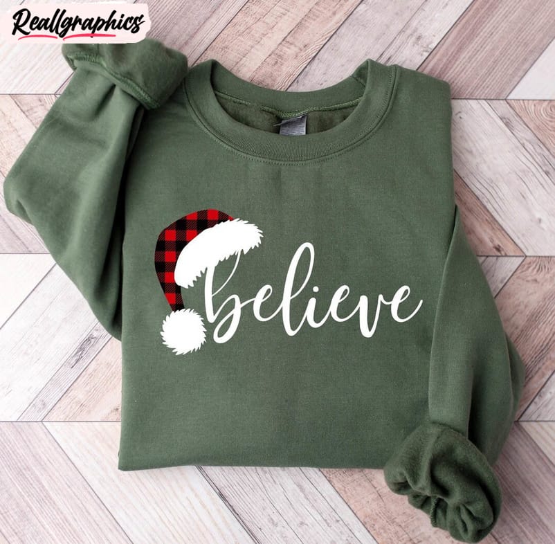 believe christmas sweatshirt, christmas family crewneck sweatshirt tee