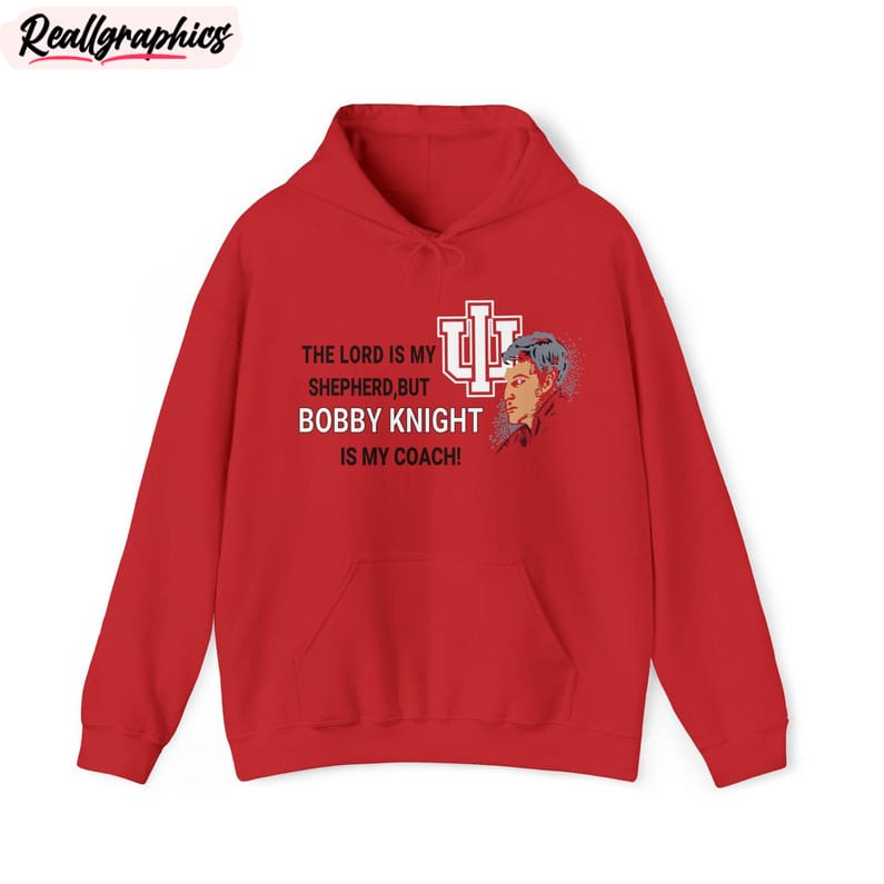 bobby knight is my coach shirt, trendy crewneck sweatshirt hoodie