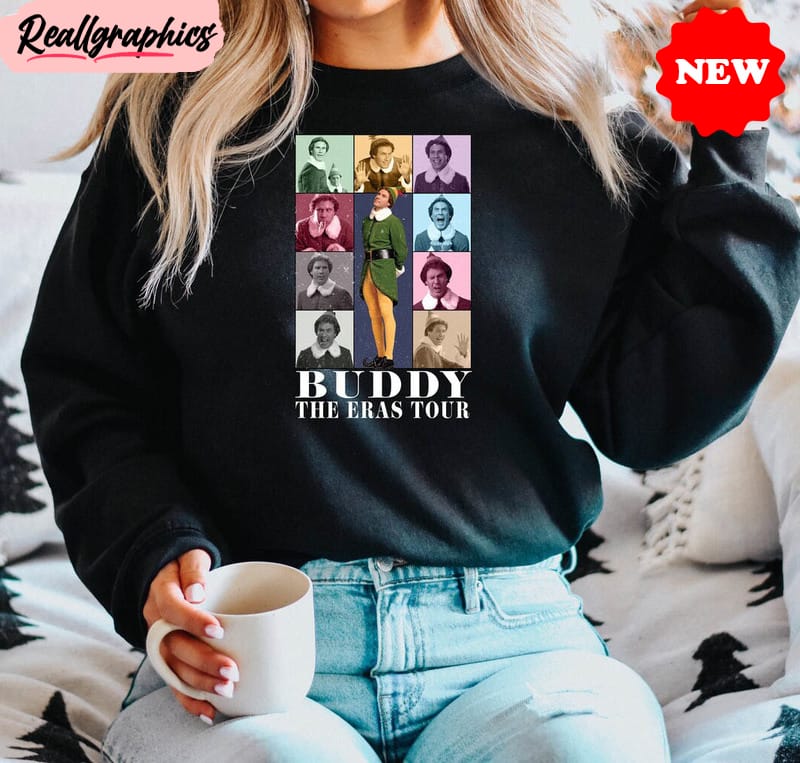 buddy elf shirt, ts era tour elf unisex hoodie sweater