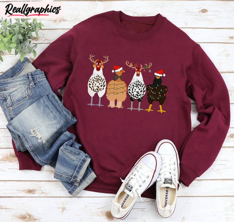 chicken christmas shirt, funny christmas unisex t shirt crewneck sweatshirt for chicken lover