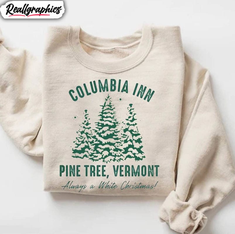 columbia inn pine tree vermont shirt, christmas bing crosby long sleeve unisex t shirt