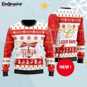 Personalized Budweiser Makes Me High Christmas Ugly Sweater