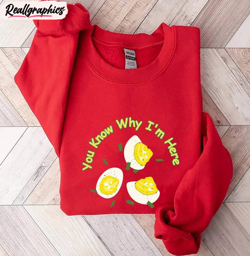 you know why i'm here shirt, thanksgiving unisex shirt hoodie