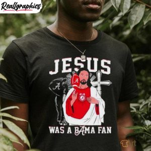 alabama-crimson-tide-jesus-was-a-bama-fan-shirt-4