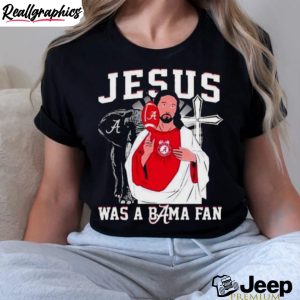 alabama-crimson-tide-jesus-was-a-bama-fan-shirt-5
