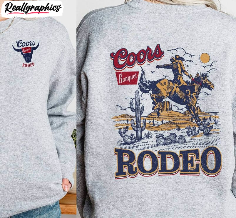 awesome original coors rodeo shirt, country western shirt, hoodie