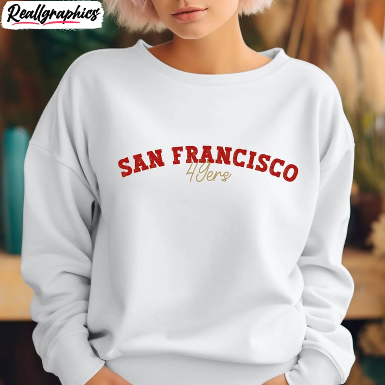 awesome san francisco football sweatshirt, cute niners crewneck long sleeve