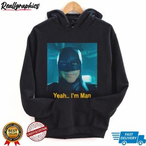 batman-yeah-i-m-man-shirt