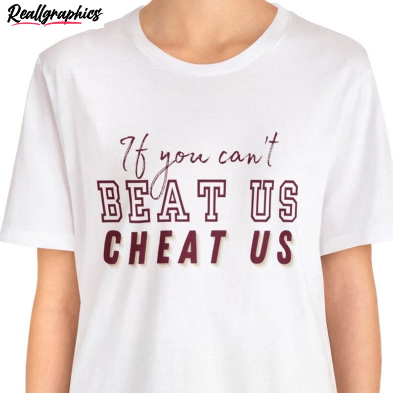 beat us cheat us shirt, if you can't beat us cheat us noles football shirt, hoodie