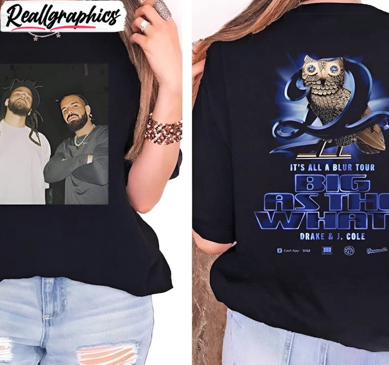 big as the what drake and j cole tour t shirt , it's all a blur tour shirt tee tops