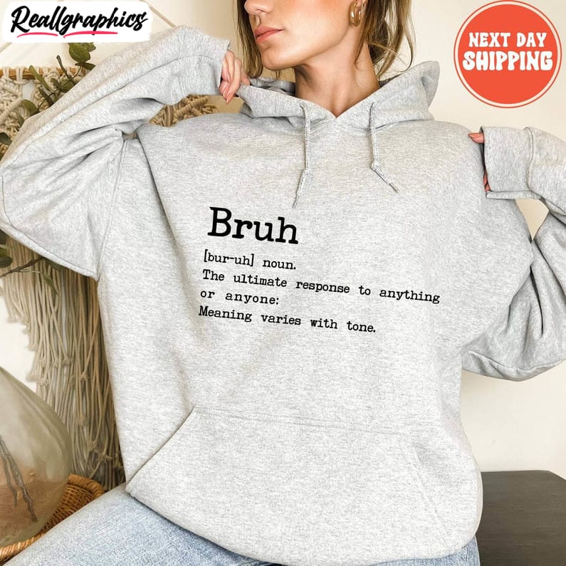 bruh definition shirt, bruh formally known as mom shirt, hoodie, sweatshirt