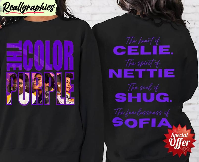 color purple musical 2023 movie comfort t shirt , the color purple shirt hoodie