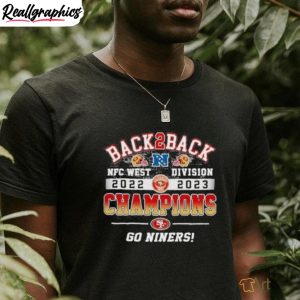 funny-san-francisco-49ers-nfc-west-division-2022-2023-champions-go-niners-t-shirt-4-1
