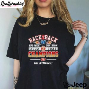 funny-san-francisco-49ers-nfc-west-division-2022-2023-champions-go-niners-t-shirt-6-1