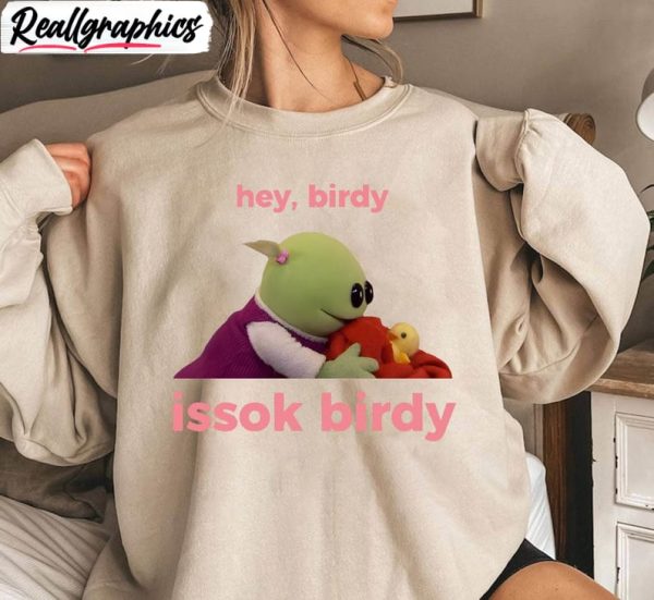 hey-birdy-issokay-birdy-t-shirt-nanalan-who-s-that-wonderful-girl-shirt-hoodie-2