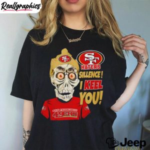 jeff-dunham-haters-sillence-i-keel-you-san-francisco-49ers-t-shirt-6-1