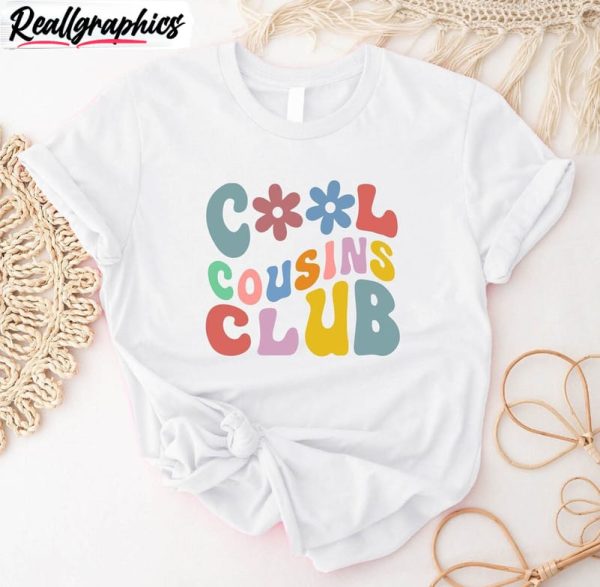 new-rare-cool-cousins-club-shirt-creative-cool-cousins-team-t-shirt-unisex-hoodie