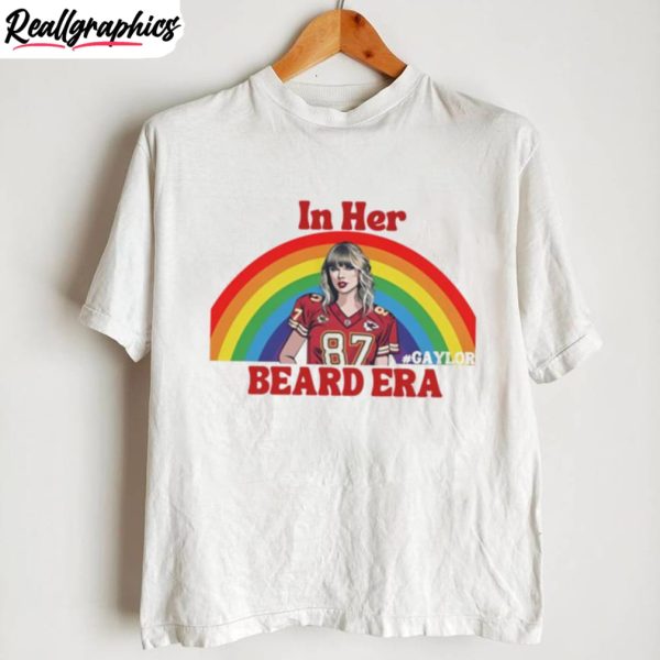 original-gaylor-in-her-beard-era-shirt-2