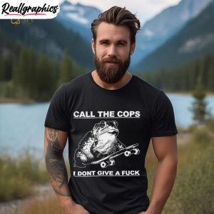 planet-x-call-the-cops-i-dont-give-a-fuck-shirt-4