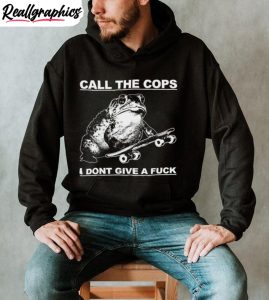planet-x-call-the-cops-i-dont-give-a-fuck-shirt-5