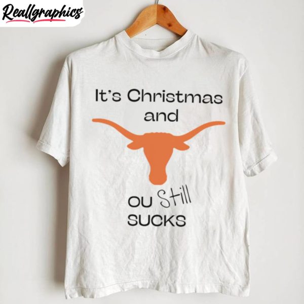 texas-longhorn-it-s-christmas-and-ou-still-sucks-shirt-2