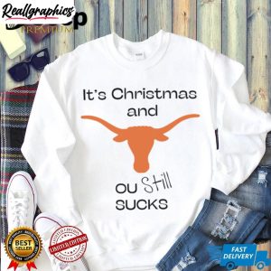 texas-longhorn-it-s-christmas-and-ou-still-sucks-shirt-4