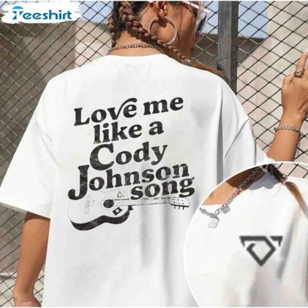 vintage-love-me-like-a-cody-johnson-song-t-shirt-cody-johnson-crewneck-hoodie-2