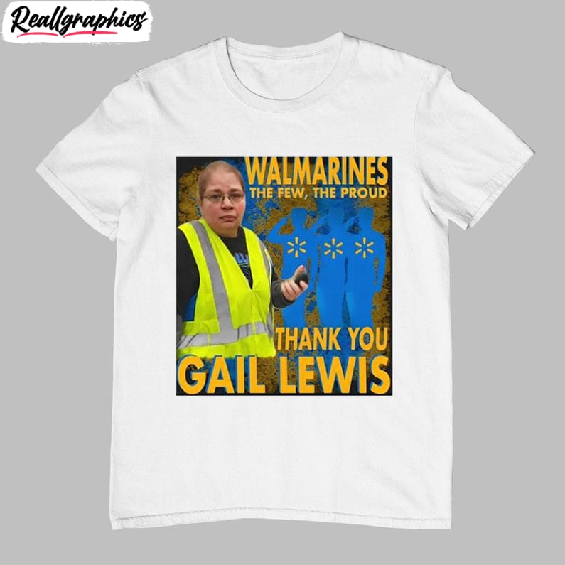 walmarines the few the proud thank you gail lewis shirt, gail lewis hoodie t shirt