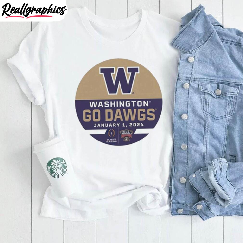 washington huskies go dawgs sugar bowl january 1 2024 shirt