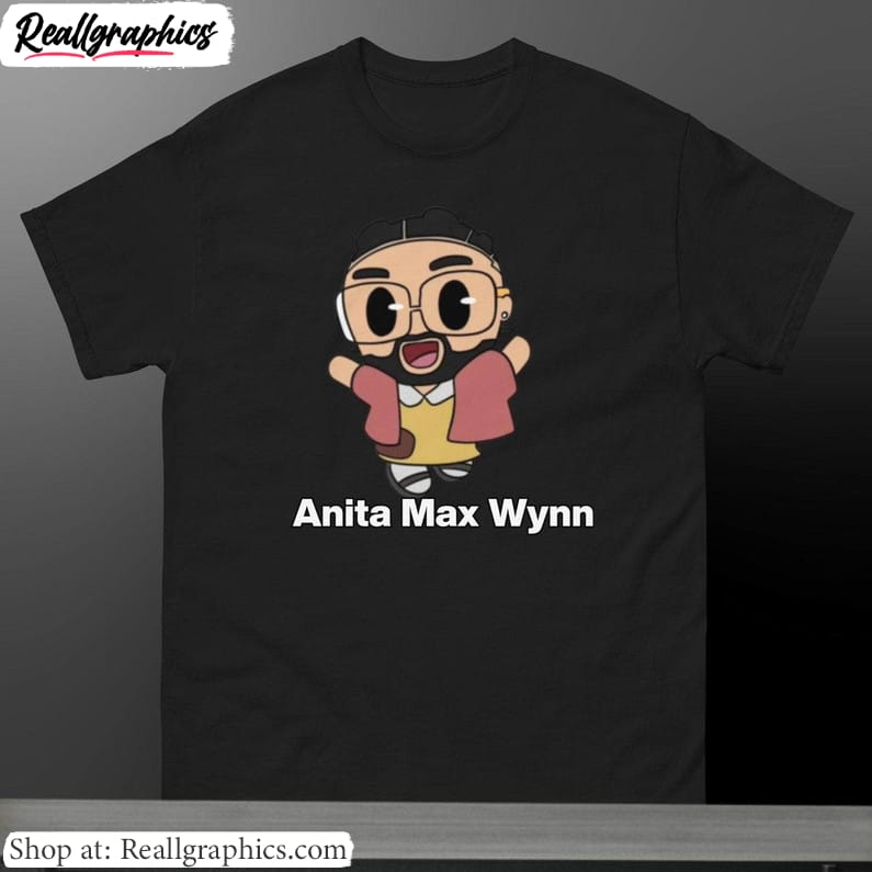 anita max wynn meme unisex hoodie, groovy anita max wynn shirt short sleeve