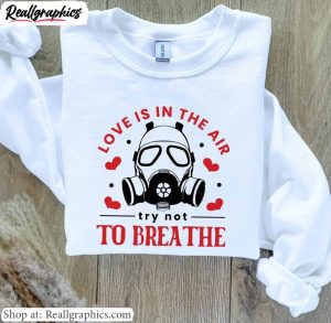 anti-valentines-day-t-shirt-love-is-in-the-air-try-not-to-breathe-inspired-shirt-tank-top