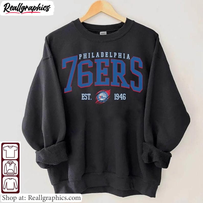 awesome philadelphia 76ers shirt, philadelphia 76er basketball hoodie sweatshirt