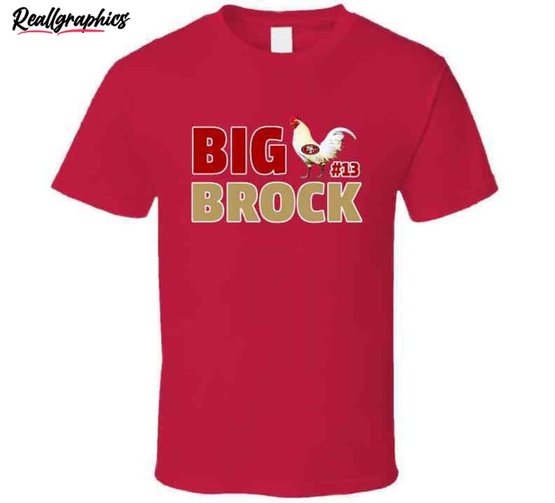 big cock brock groovy shirt, big brock 13 brock purdy long sleeve short sleeve