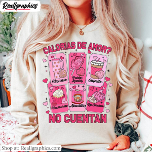 calorias-de-amor-no-cuentan-comfort-shirt-cafecito-y-chisme-valentines-day-t-shirt-hoodie-2