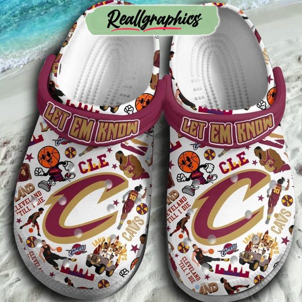 cleveland cavaliers let em know 3d printed classic crocs, cavaliers merchandise