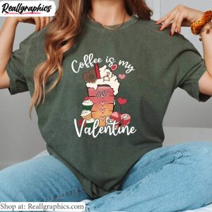 coffee-cup-valentine-inspired-sweatshirt-coffee-is-my-valentine-shirt-short-sleeve-2