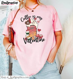 coffee-cup-valentine-inspired-sweatshirt-coffee-is-my-valentine-shirt-short-sleeve