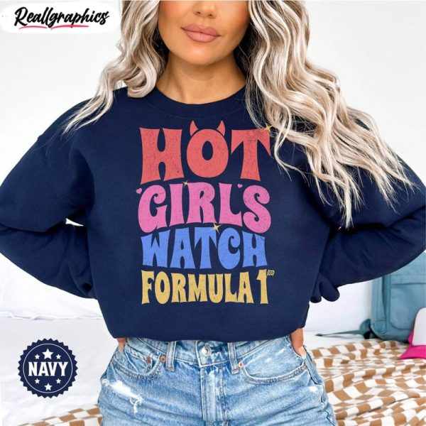 comfort colors hot girl watch f1 shirt, cute f1 unisex hoodie long sleeve