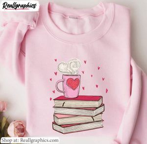 cool-design-book-coffee-love-t-shirt-all-booked-for-valentines-unisex-shirt-hoodie