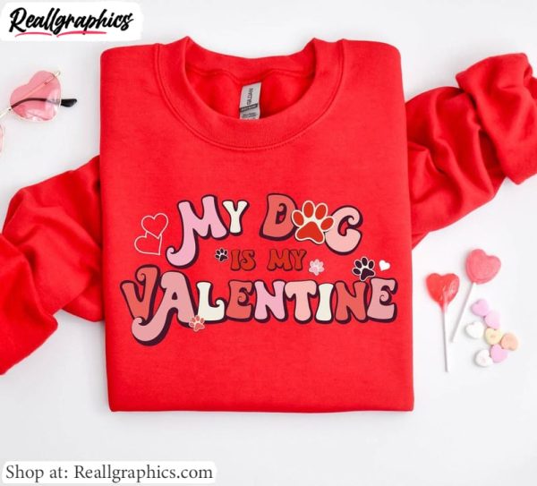 cool-design-my-dog-is-my-valentine-shirt-cute-pet-lover-short-sleeve-unisex-t-shirt-2-1