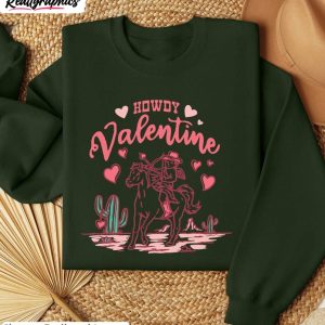 creative-howdy-valentine-shirt-wild-western-cowboy-valentines-sweatshirt-t-shirt-2-1