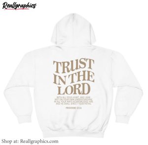 creative-jesus-apparel-christian-unisex-t-shirt-trust-in-the-lord-sweatshirt-hoodie-4-1