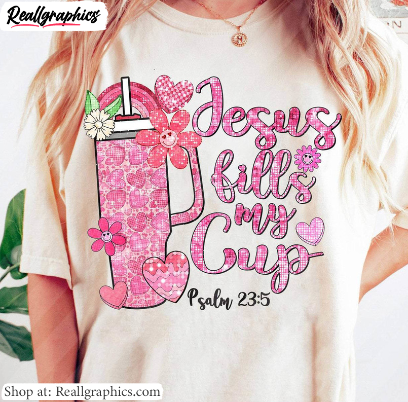 cute-cup-sweatshirt-trendy-jesus-fills-my-cup-shirt-unisex-hoodie-3