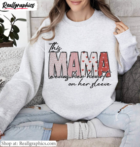 cute-this-mama-wears-her-herat-on-her-hoodie-mama-valentines-day-unisex-shirt